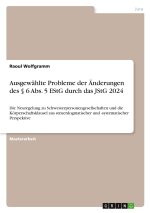 Ausgewählte Probleme der Änderungen des § 6 Abs. 5 EStG durch das JStG 2024