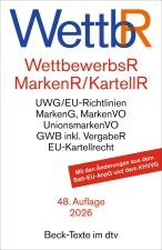 Wettbewerbsrecht, Markenrecht und Kartellrecht. WettbR