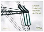 Knisternde Spannnung (Wandkalender 2026 DIN A3 quer), CALVENDO Monatskalender