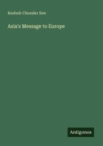 Asia's Message to Europe