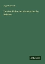 Zur Geschichte der Mondcyclen der Hellenen