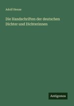 Die Handschriften der deutschen Dichter und Dichterinnen