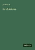 Ein Lebenstraum