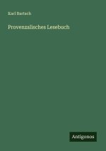 Provenzalisches Lesebuch