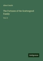 The Fortunes of the Scattergood Family