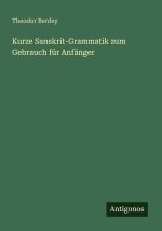 Kurze Sanskrit-Grammatik zum Gebrauch für Anfänger