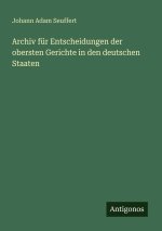 Archiv für Entscheidungen der obersten Gerichte in den deutschen Staaten