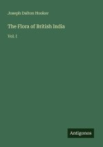 The Flora of British India
