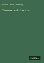 The Overstrain in Education