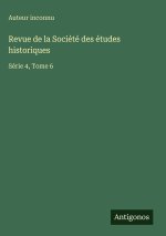 Revue de la Société des études historiques