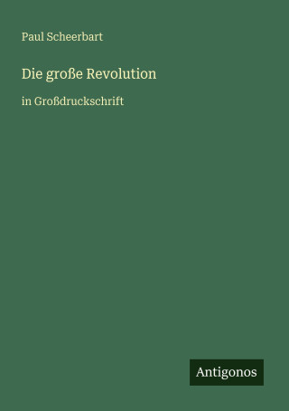 Die große Revolution