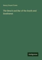 The Bench and Bar of the South and Southwest