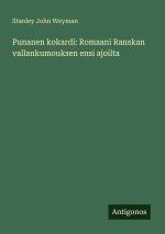 Punanen kokardi: Romaani Ranskan vallankumouksen ensi ajoilta