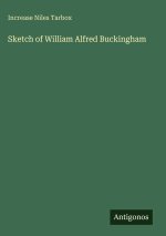 Sketch of William Alfred Buckingham