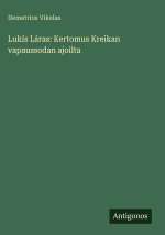 Lukís Láras: Kertomus Kreikan vapaussodan ajoilta