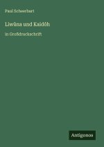 Liwûna und Kaidôh