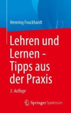 Lehren und Lernen - Tipps aus der Praxis