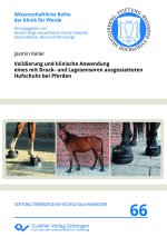Validierung und klinische Anwendung eines mit Druck- und Lagesensoren ausgestatteten Hufschuhs bei Pferden