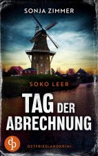 Tag der Abrechnung | Ein fesselnder Ostfrieslandkrimi