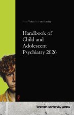 Handbook of Child and Adolescent Psychiatry 2026