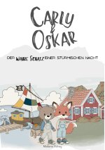 Carly & Oskar - Der wahre Schatz einer stürmischen Nacht