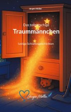 Das tollpatschigeTraummännchen