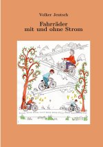 Fahrräder mit und ohne Strom