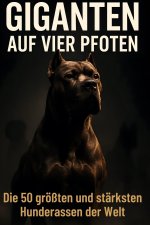 Giganten auf vier Pfoten