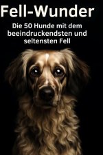 Fell-Wunder
