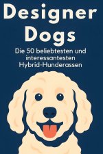 Designer Dogs