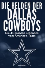 Die Helden der Dallas Cowboys