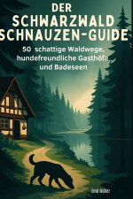 Der Schwarzwald-Schnauzen-Guide