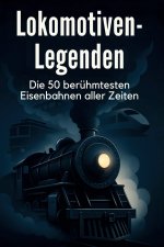 Lokomotiven-Legenden