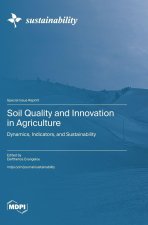Soil Quality and Innovation in Agriculture