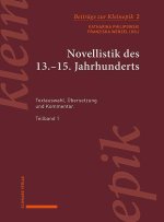 Novellistik des 13.-15. Jahrhunderts. Teilband 1