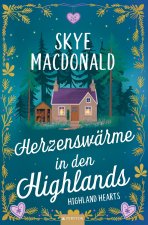Herzenswärme in den Highlands