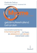 Myome gebärmuttererhaltend behandeln