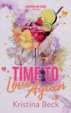 Time To Love Again
