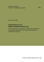 Organhaftung und Eigenschadenversicherung