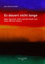 Es dauert nicht lange