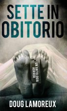 Sette In Obitorio