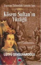 Kösem Sultanin Yüzügü