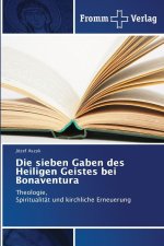 Die sieben Gaben des Heiligen Geistes bei Bonaventura