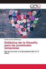 Didáctica de la filosofía para las juventudes tempranas