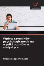 Wp¿yw czynników psychologicznych na wyniki uczniów w statystyce