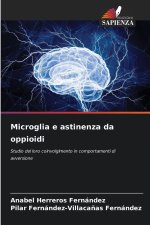 Microglia e astinenza da oppioidi