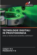 TECNOLOGIE DIGITALI IN PROSTODONZIA