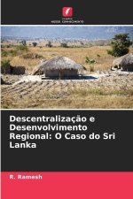 Descentralização e Desenvolvimento Regional: O Caso do Sri Lanka