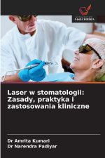 Laser w stomatologii: Zasady, praktyka i zastosowania kliniczne