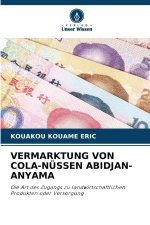 VERMARKTUNG VON COLA-NÜSSEN ABIDJAN-ANYAMA